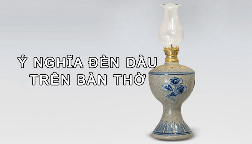 Có nên thắp đèn dầu trên bàn thờ