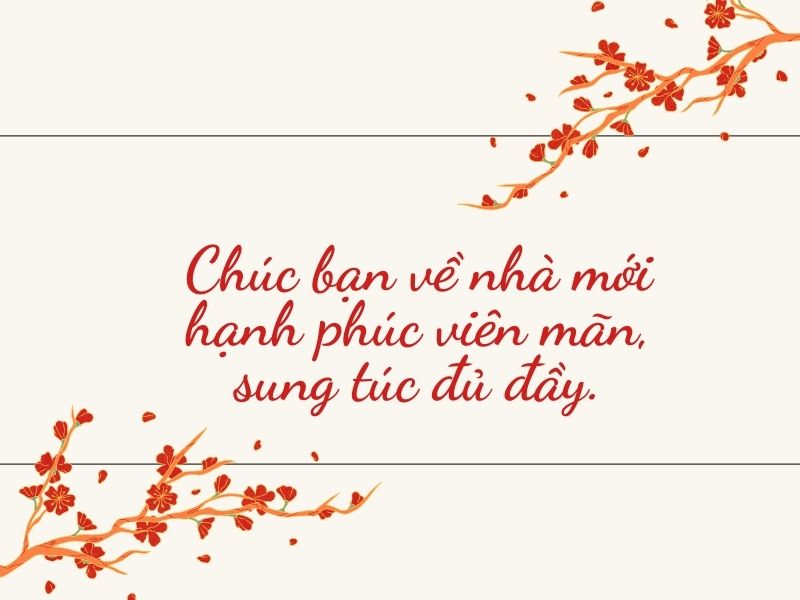 Lời chúc mừng tân gia nhà mới – Nghệ thuật gửi lời chúc ý nghĩa cho ngày trọng đại